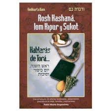 Rosh Hashaná, Iom Kipur y Sukot